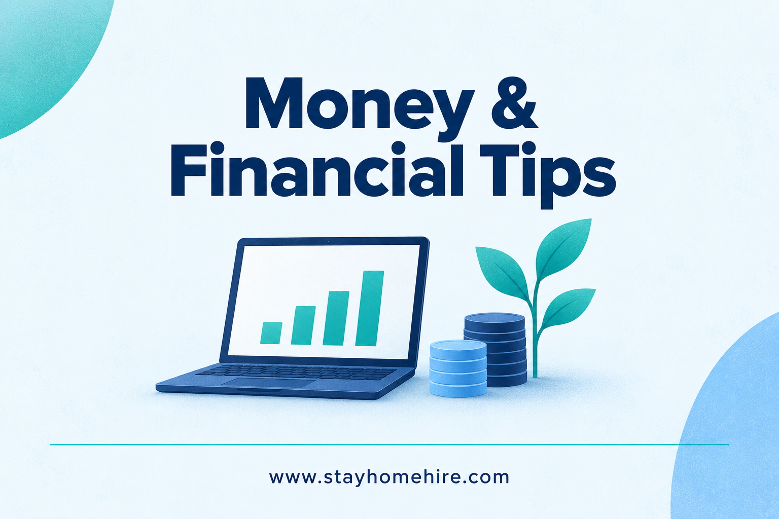 Money & Financial Tips category card with navy title, teal and light-blue illustration, and www.stayhomehire.com at the bottom.